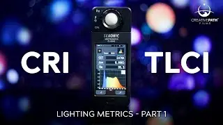 What is CRI and TLCI? Demystifying Lighting Metrics with the Sekonic C-800: Part 1