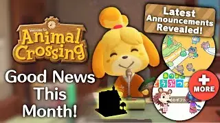 Good News For Animal Crossing Announced This Month!