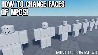 How to Change the Face of an NPC In Roblox Studio! | Mini-tutorial #4