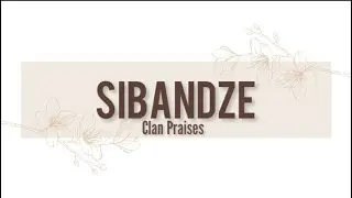 SIBANDZE/Nsibandze Clan Praises | Izithakazelo zakwa Nsibandze | Tinanatelo by Nomcebo The POET