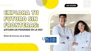 Explora Tu Futuro sin Fronteras: ¡Estudia un posgrado en la USC! 🌍🎓 Áreas de Ciencias de la Salud