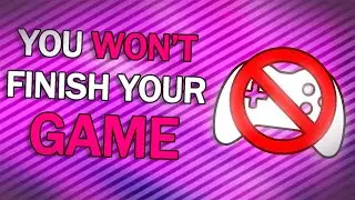 Why You Won't Finish Your First Game | Things to Know Before Making Your First Game | Tamil Game Dev