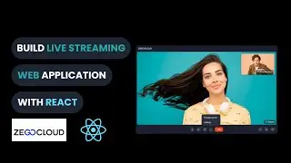 Build A Live Streaming App with React within 30 mins | ZEGOCLOUD