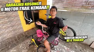 GARASI KOSONG !! KE 6 MOTOR TRAILKU RUSAK !!