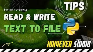 File Operation in Python - How to Read and Write Text to File in Python