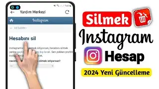 Instagram Hesabı Kalıcı Olarak Nasıl Silinir 2024 | Instagram Hesabını Sil