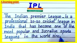 Short Paragraph On IPL// Short note on IPL// Indian Premier League Paragraph Writing//#ipl