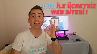 Ücretsiz Web Sitesi Açmak - 0 TL ile Web Sitesi !