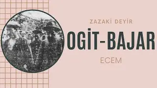 Ogit - Bajar [ECEM] TÜRKÇE-ZAZACA SÖZLERİ