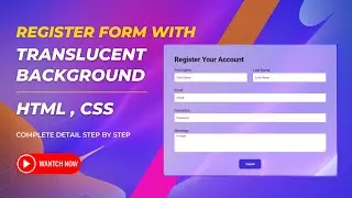 Register Form with Translucent background Usign HTML , CSS | Hindi , Urdu