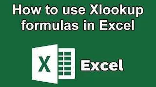 How to use Xlookup formulas in Excel