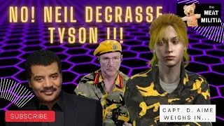 Neil deGrasse Tyson vs Meat Militia Capt. D AIME