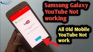 samsung galaxy youtube not working | android 5.1.1 youtube not working | how to youtube not working