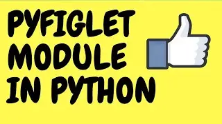 Pyfiglet Module In Python!!