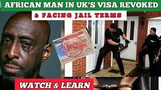 African Mans UK Visa Revoked - Shocking Footage Goes Viral