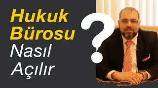 Avukatlık Mesleği Zor mu? Nasıl Hukuk Bürosu Açılır?