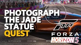 Photograph the Jade Statue Forza Horizon 5