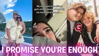 I Promise You're ENOUGH TikTok Trend Compilations - I Promise You're ENOUGH TikTok Trend 2021