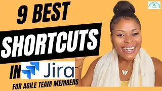 9 Jira Shortcuts for Scrum Masters! 🚀 Save Valuable Time and Gain Insights | Scrum Master Q&A