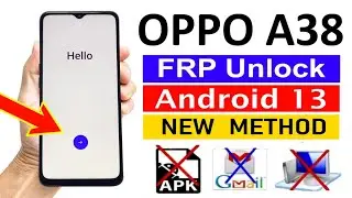 Oppo A38 FRP Bypass Without Pc | New Method | Oppo CPH2579 Frp Unlock Android 13 | Oppo A38 Frp Rest