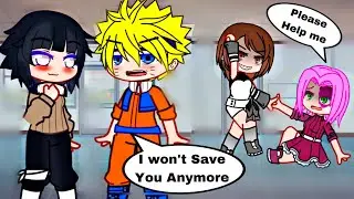 Let Her Go ✅ || Gacha Club meme || Naruto