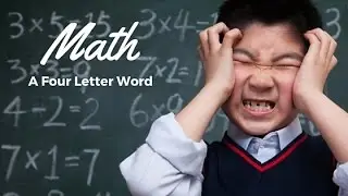 Math: A Four Letter Word