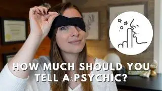 How Much Should You Tell a Psychic? Bias & Background