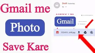 Gmail me Photo Save Karne Ka Tarika - Gmail me Photo Save Kaise Kare