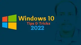 Windows 10 Latest Tips And Trick You Dont Know in 2022