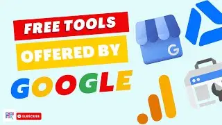 Free Tools offered by Google for businesses 