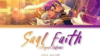 【ES】 Saql Faith - Otogari Adonis 「KAN/ROM/ENG/IND」