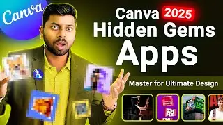 Canva Apps You Didn't Know Existed ! Full Canva Tutorial 2025 [Hindi]