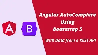 Angular AutoComplete Search Tutorial using Bootstrap 5 with Data from a REST API