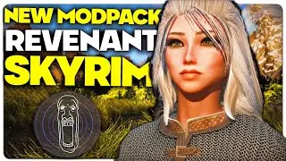 NEW Revenant Skyrim Modpack - Total Skyrim Overhaul w/ Requiem 3Tweaks & Modern Combat 3,500+ Mods