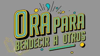 🔴 Oración de la mañana (Para bendecir a otros) 🌎🌍🌏 - 21 Marzo 2023 - Andrés Corson | Su Presencia