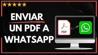 ✅🤓 Cómo ENVIAR UN DOCUMENTO PDF A WHATSAPP DESDE PC 🚀✨😱✅