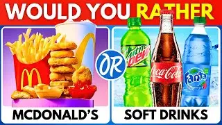 Would You Rather Food Edition and Drinks 🍔🥤