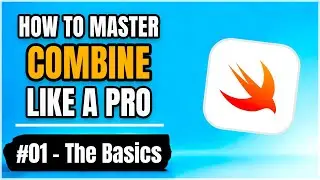 How to master Combine like a Pro – The Basics 📱 (free iOS tutorial)