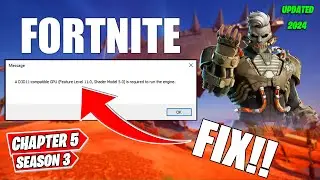 How to fix fortnite chapter 5 season 3 a d3d11 compatible gpu is required to run the engine error