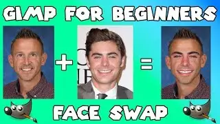 FACE SWAP - GIMP FOR BEGINNERS