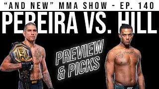 Alex Pereira vs. Jamahal Hill FIGHT PREVIEW & PICKS