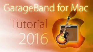 Apple GarageBand - Tutorial for Beginners [+General Overview]*