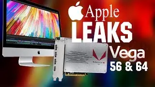 Apple leaks AMD Vega 56 & Vega 64 Official Specs + IMac Pro Specs