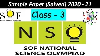 CLASS - 3 | NSO |  National Science Olympiad |  Solved Sample Paper Of 2020 - 2021  |  SOF-NSO