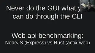 Web api benchmark: NodeJS (Express) vs Rust (actix-web)