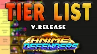 RELEASE Anime Defenders Tier List * Who You Should Summon For? New Player Tier List