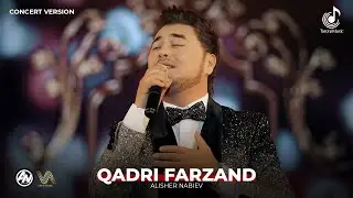 Алишер Набиев - Кадри фарзанд (Консерт, 2023) | Alisher Nabiev - Qadri farzand (Concert version)