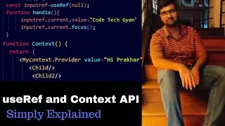 Learn React Hooks: useRef & Context API- Simply Explained!