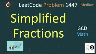 simplified fractions | simplified fractions leetcode | leetcode 1447 | math gcd