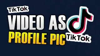 HOW TO PUT VIDEO AS PROFILE PICTURE ON TIKTOK